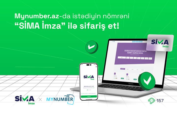 “Mynumber.az”da istədiyin nömrəni “SİMA İmza” ilə sifariş et!