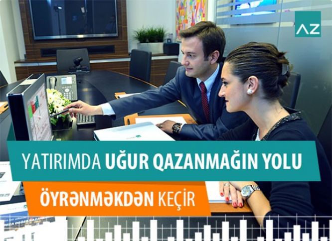 Yatırımda uğur qazanmaq üçün öyrənməyə başla!