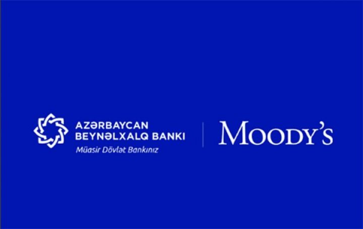 Moody's Beynəlxalq Bankın reytinqlərini yüksəltdi