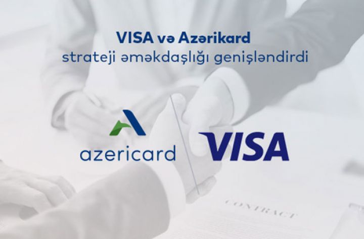 VİSA və AZƏRİKARD  strateji əməkdaşlıq müqaviləsini imzaladı