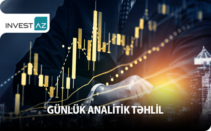 Maliyyə bazarlarında son vəziyyət